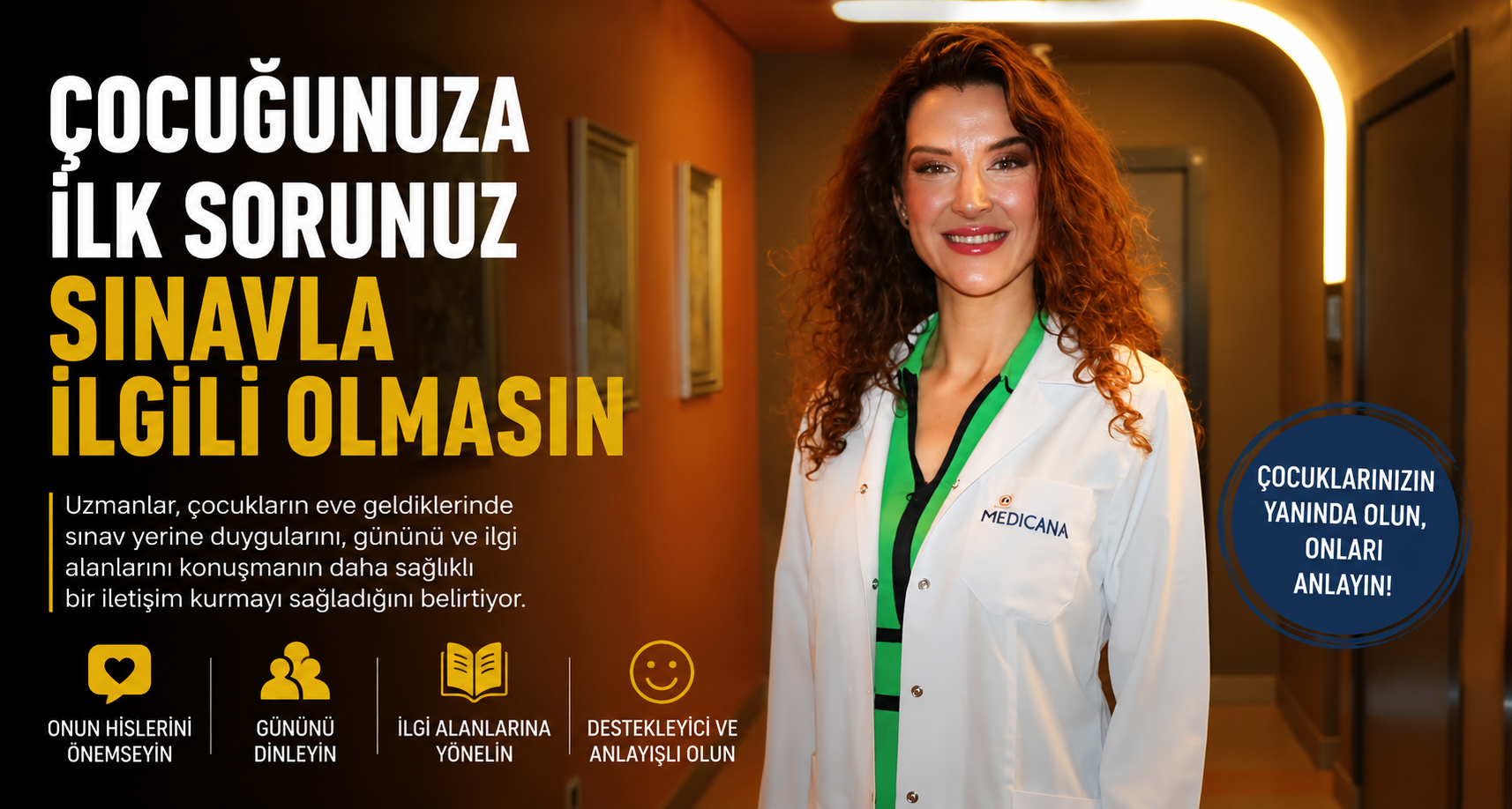 Çocuğunuza ilk sorunuz sınavla ilgili olmasın