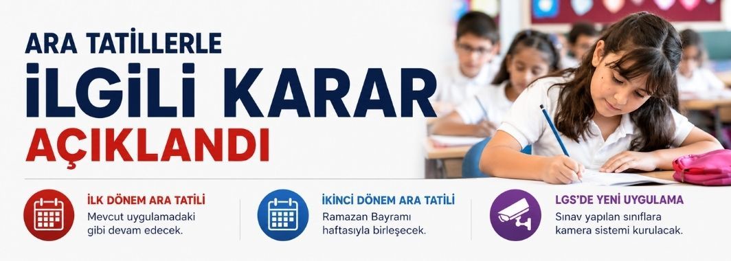 Ara Tatillerle İlgili Karar Açıklandı