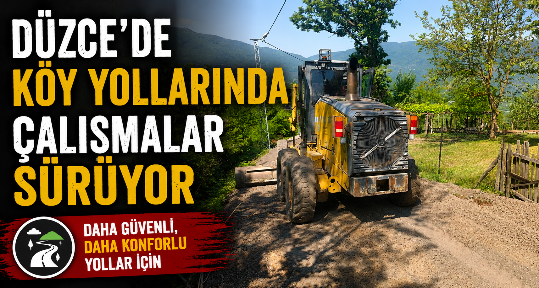 Düzce'de Köy Yollarında Çalışmalar Sürüyor