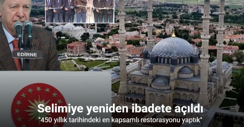 Selimiye yeniden ibadete açıldı