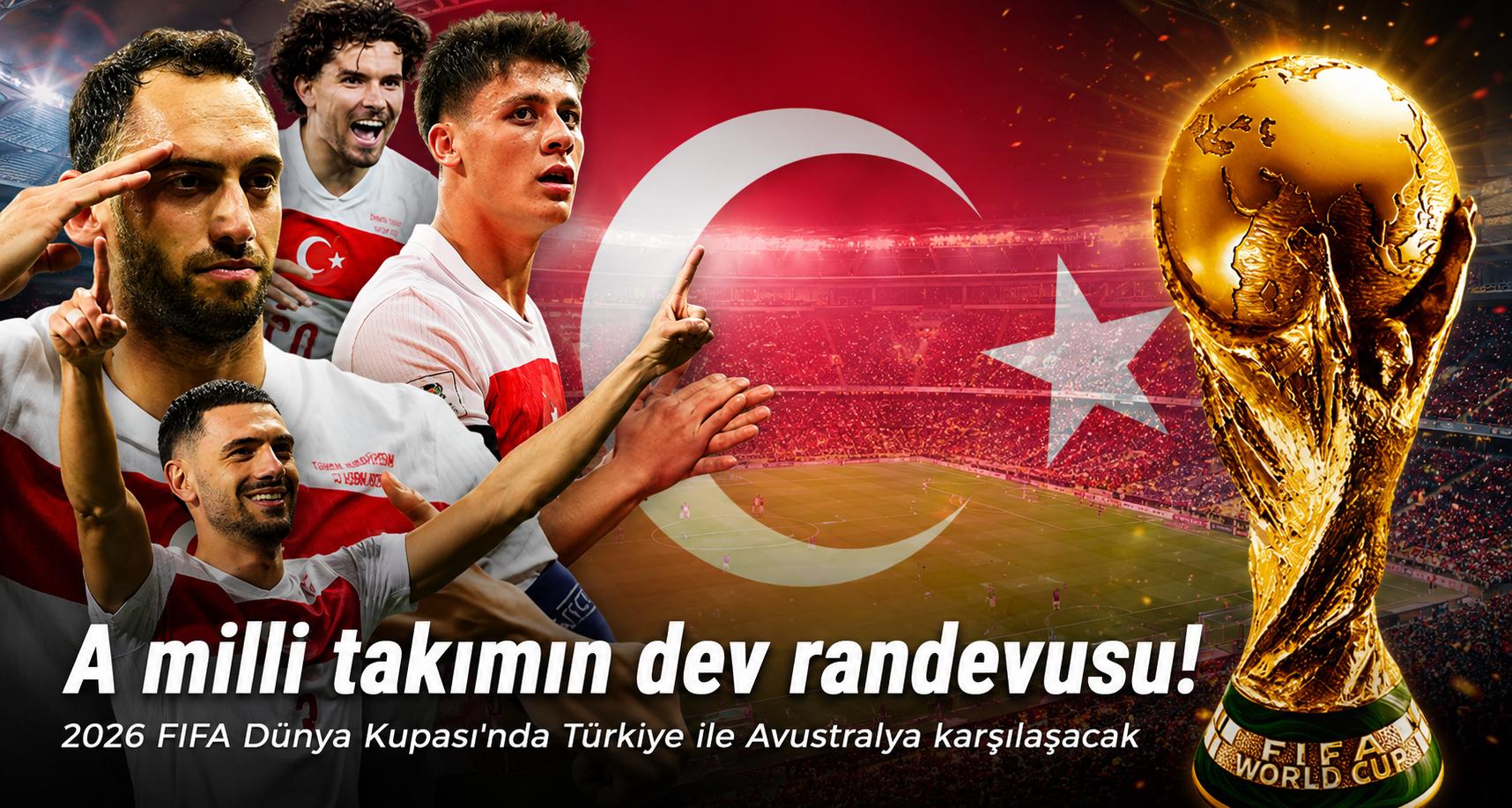 A Milli Futbol Takımı'nın, 2026 FIFA Dünya Kupası macerası pazar günü başlayacak