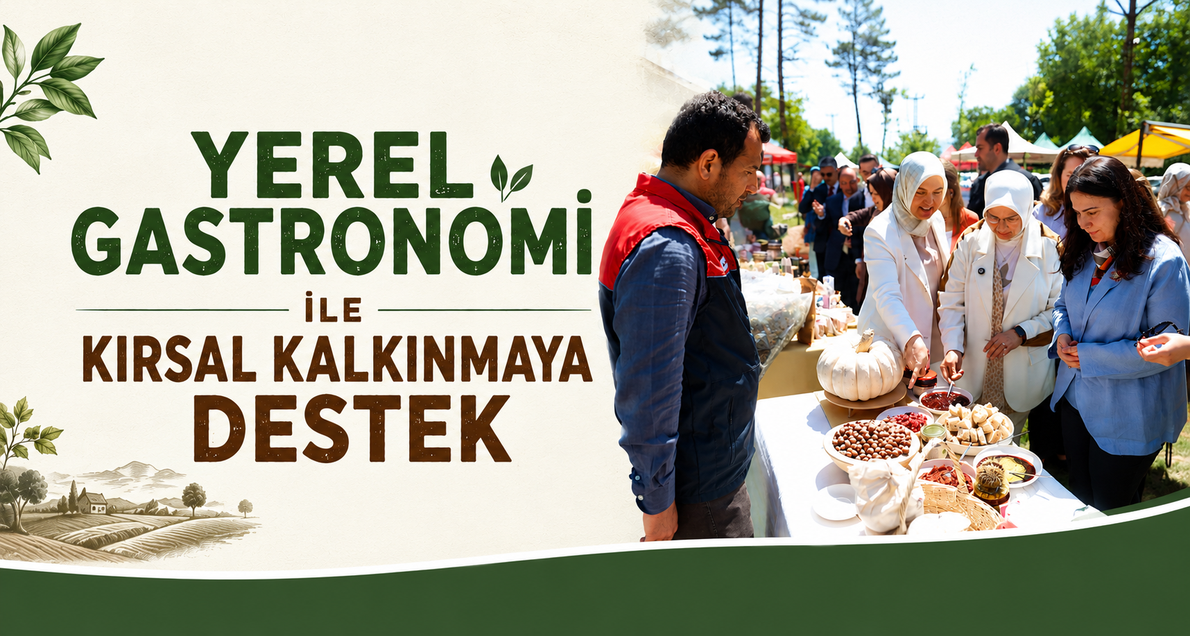 Yerel Gastronomi ile Kırsal Kalkınmaya Destek