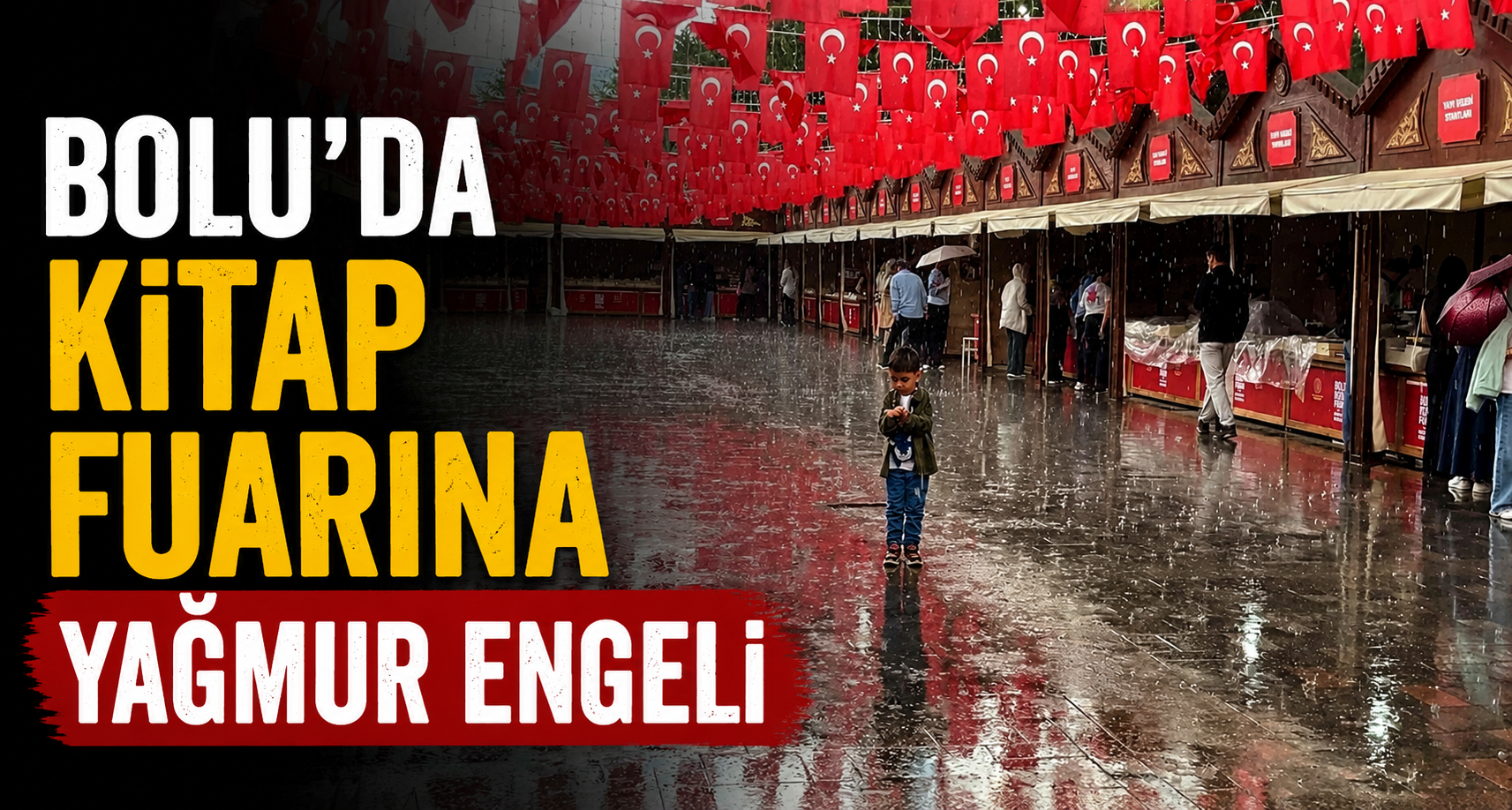 Bolu’da kitap fuarına yağmur engeli