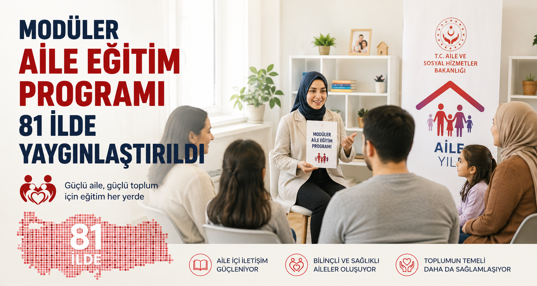 Modüler Aile Eğitim Programı 81 ilde yaygınlaştırıldı
