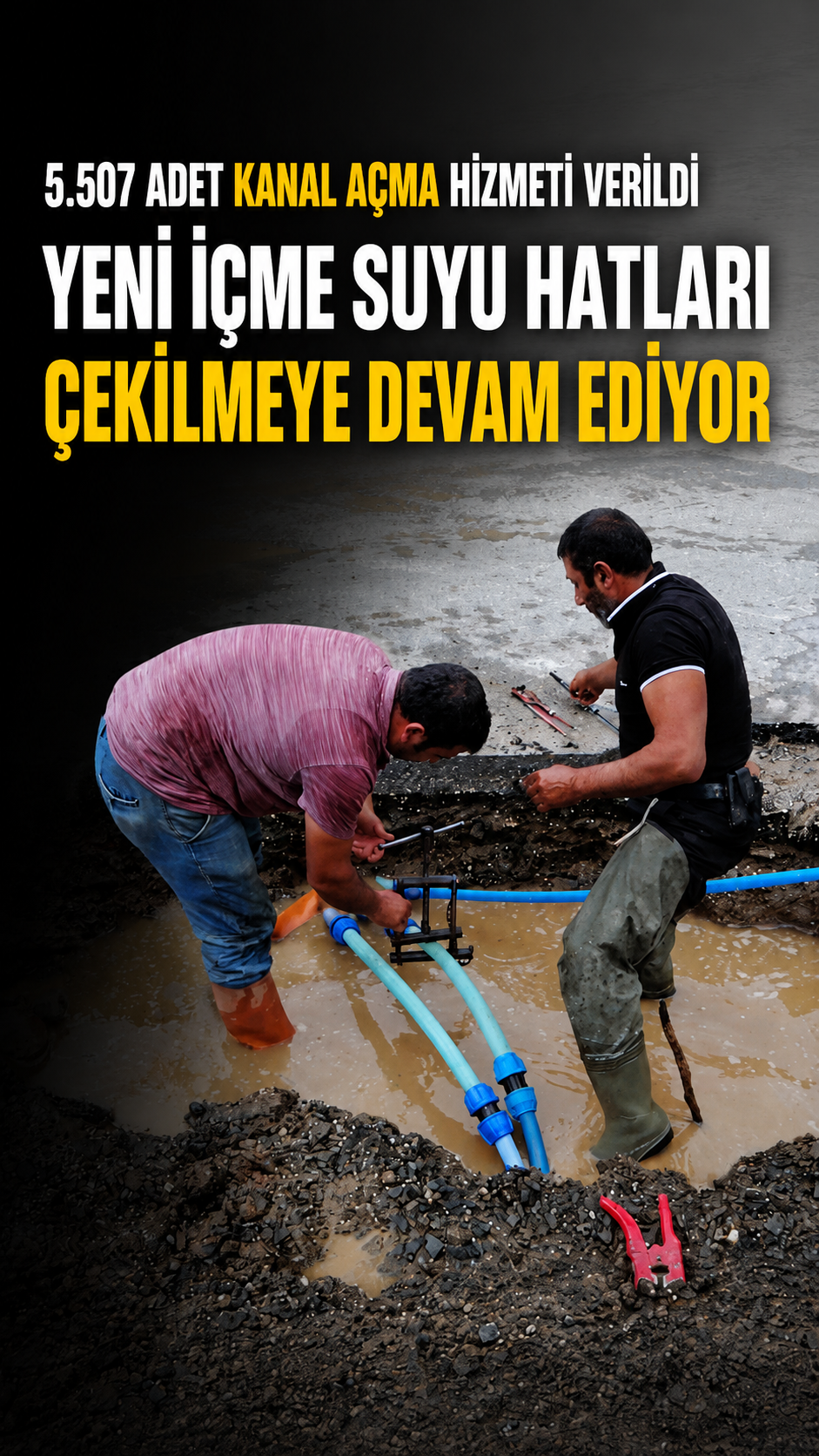 5.507 Adet Kanal Açma Hizmeti Verildi