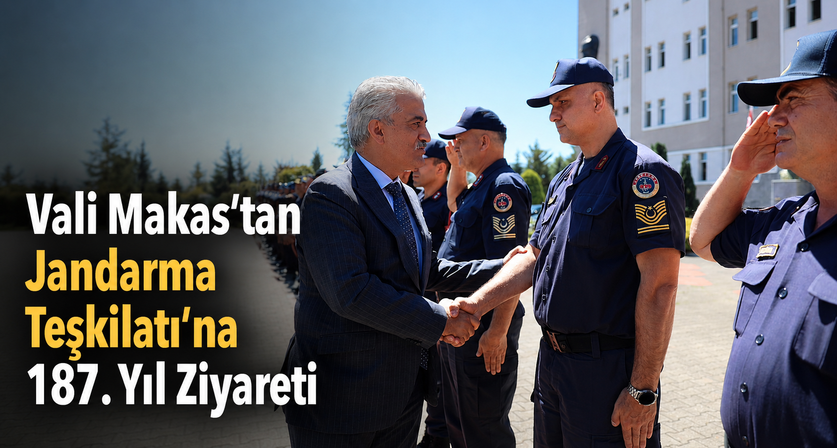 Vali Makas’tan Jandarma Teşkilatı’na 187. Yıl Ziyareti