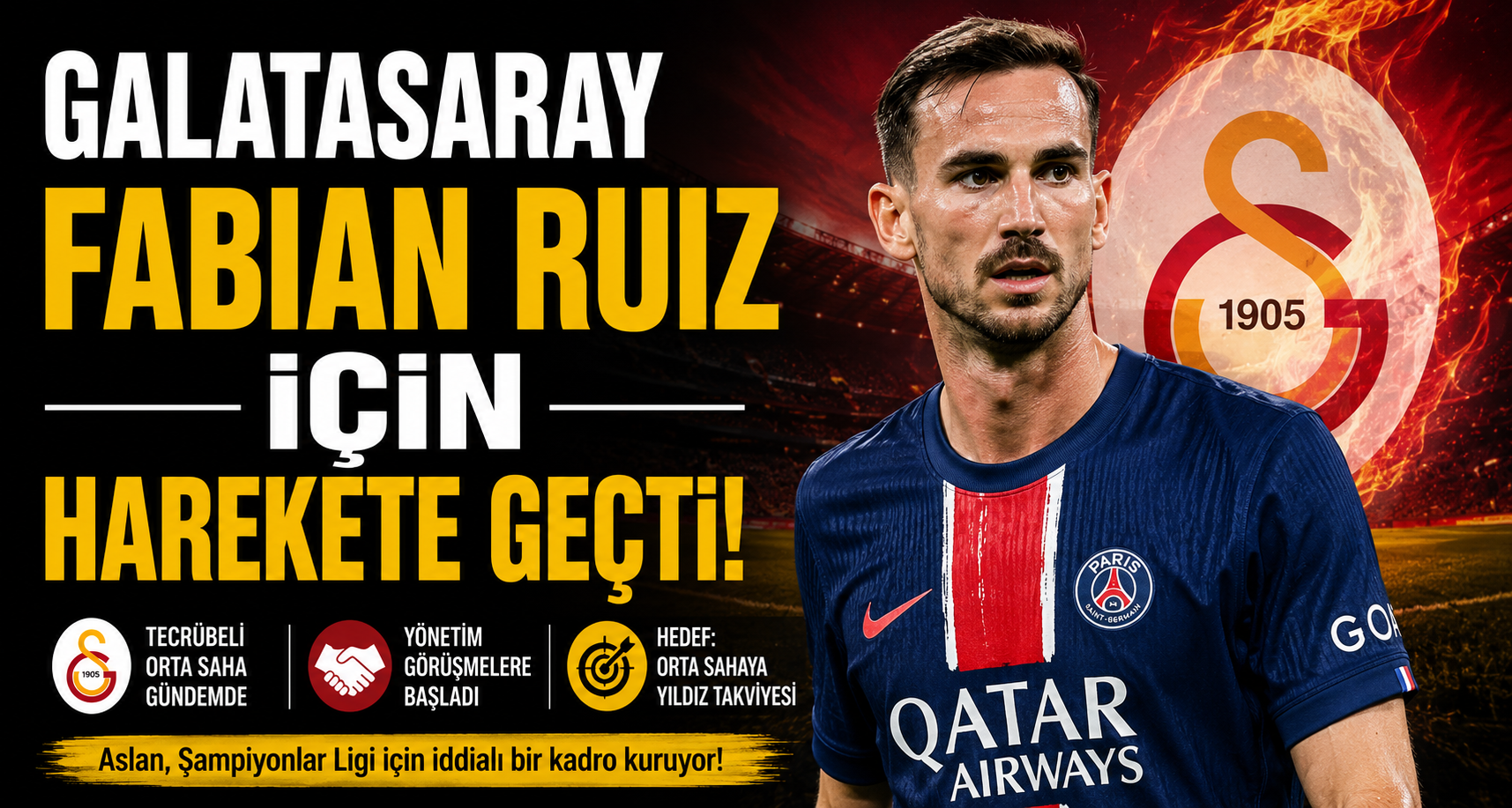 Galatasaray Fabian Ruiz İçin Harekete Geçt