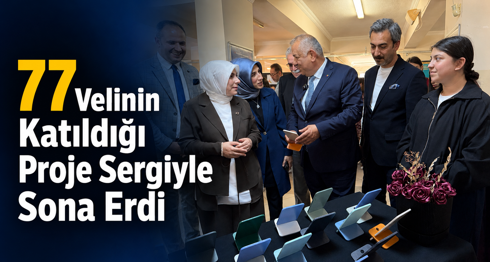 77 Velinin Katıldığı Proje Sergiyle Sona Erdi