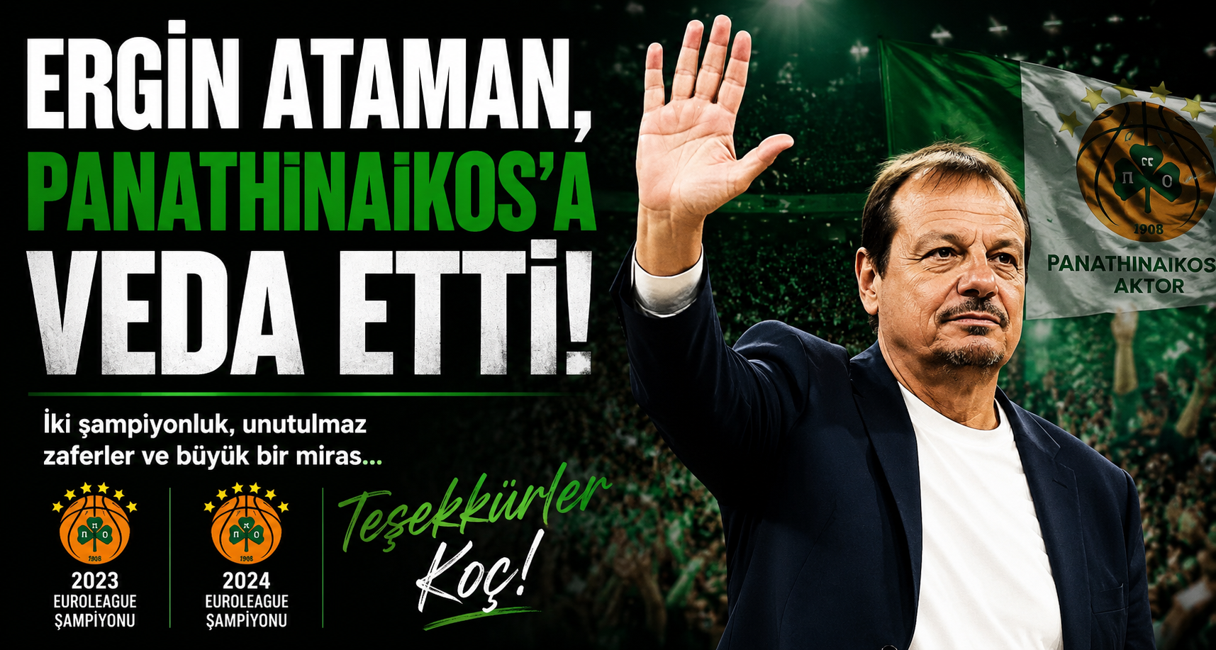 Ergin Ataman, Panathinaikos’a veda etti