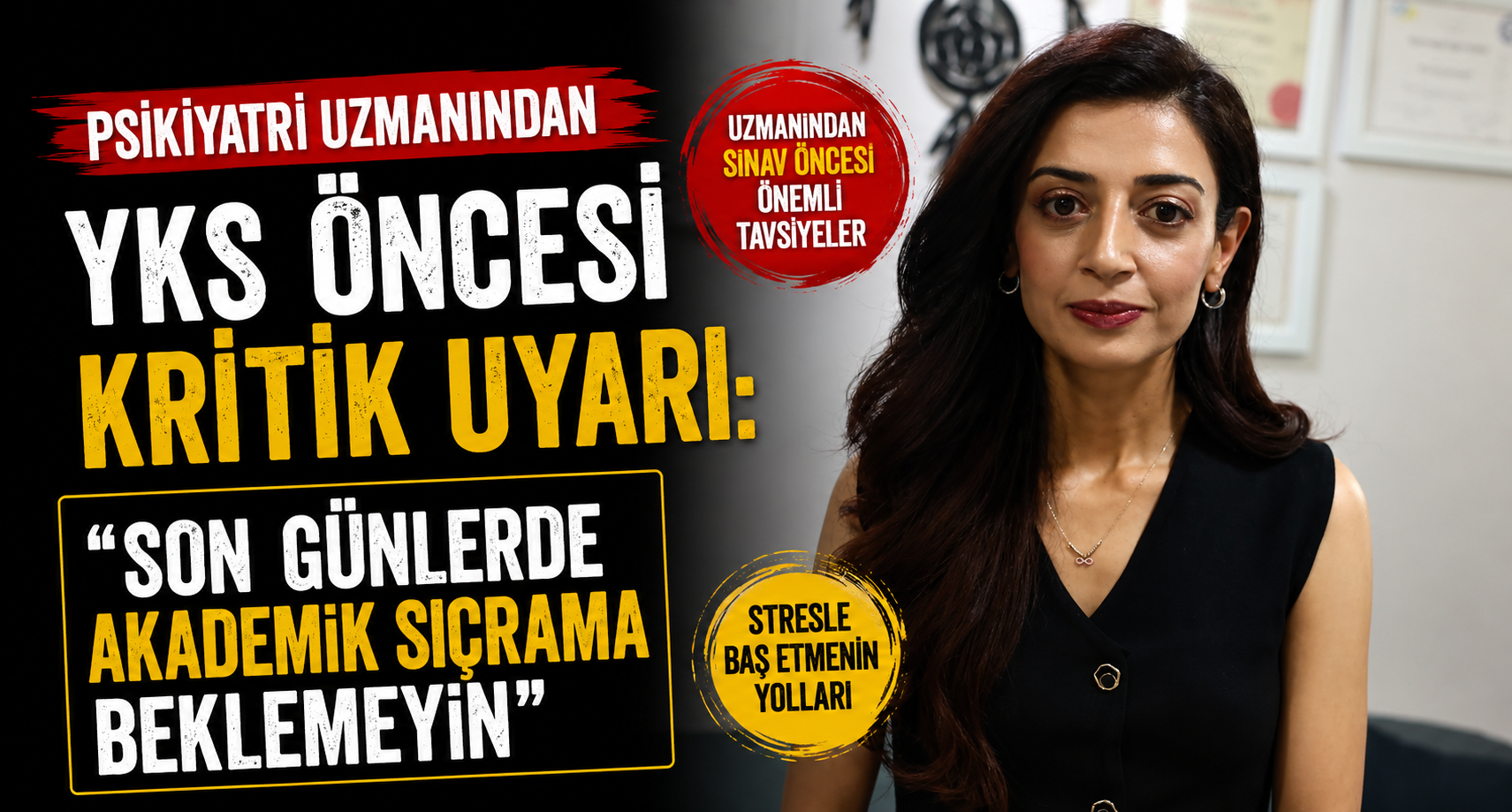 Psikiyatri uzmanından YKS öncesi kritik uyarı: 