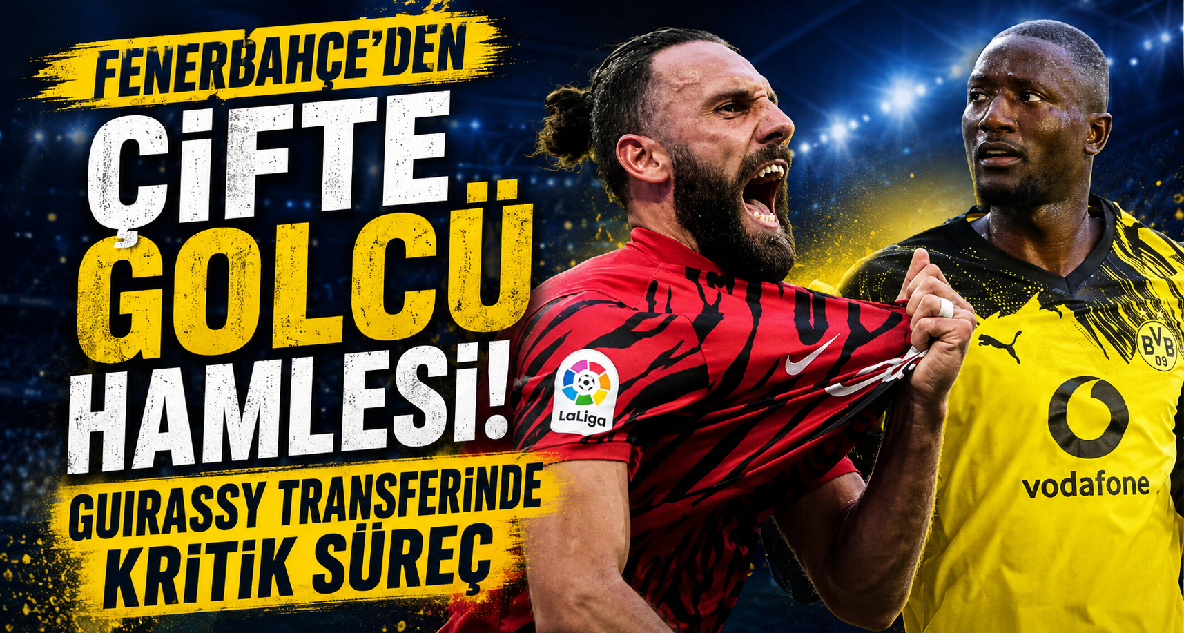 Fenerbahçe'den Çifte Golcü Hamlesi! Guirassy Transferinde Kritik Süreç