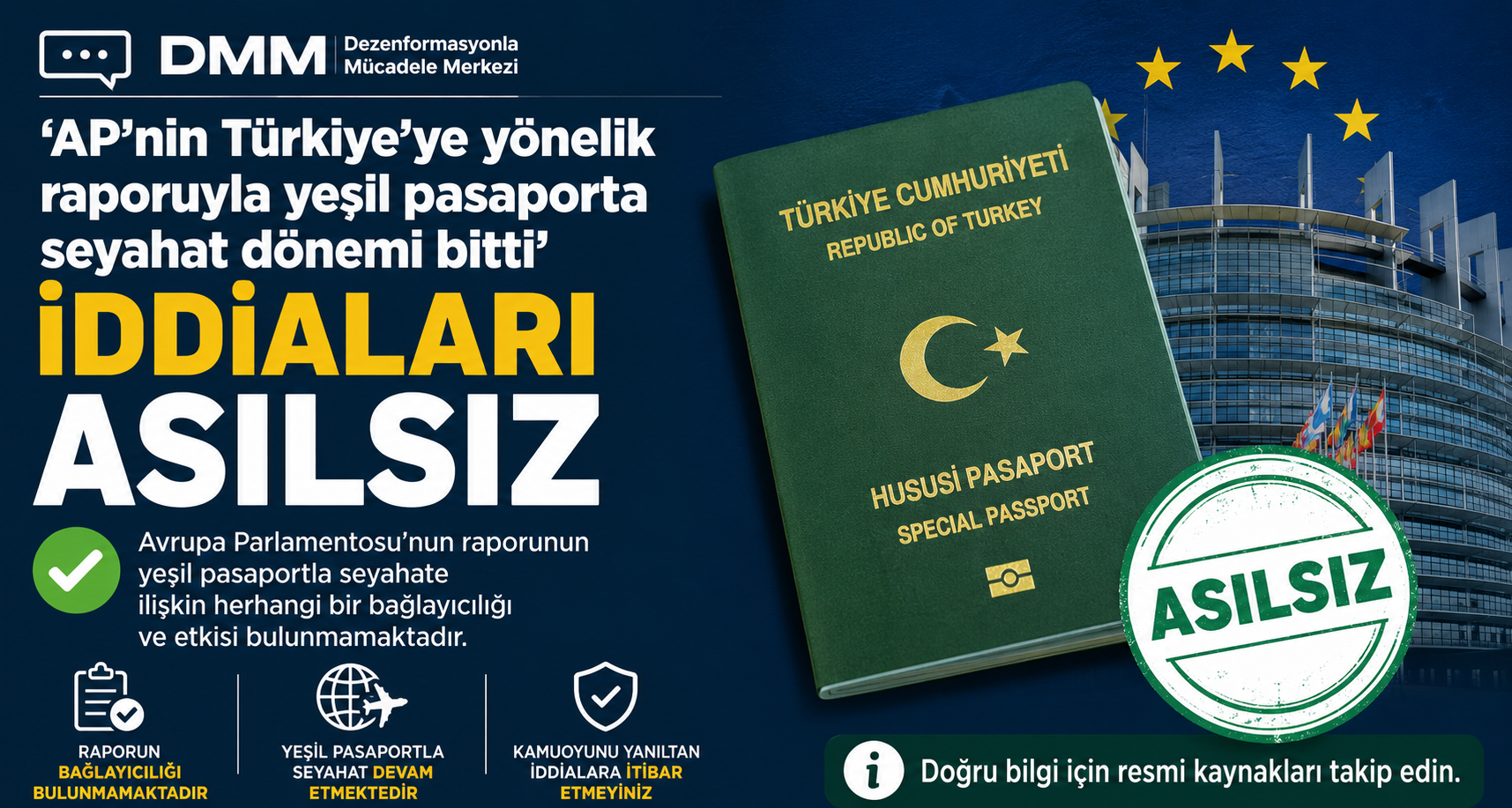 DMM: ‘AP’nin Türkiye’ye yönelik raporuyla yeşil pasaporta seyahat dönemi bitti’ iddiaları asılsız
