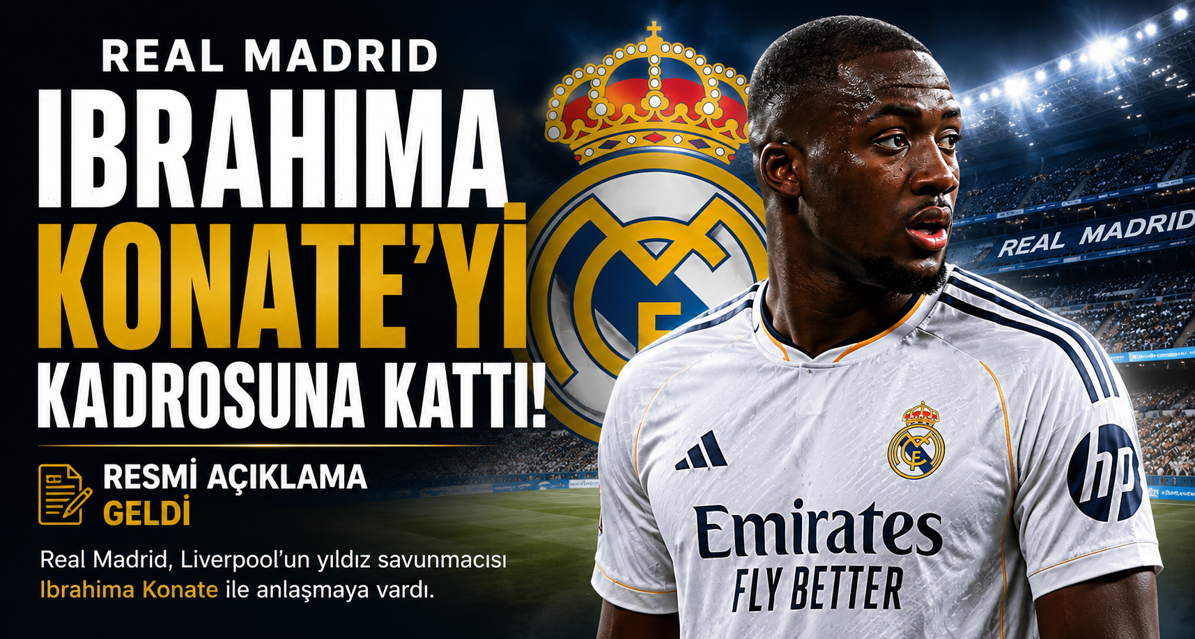 Real Madrid Ibrahima Konate’yi kadrosuna kattı