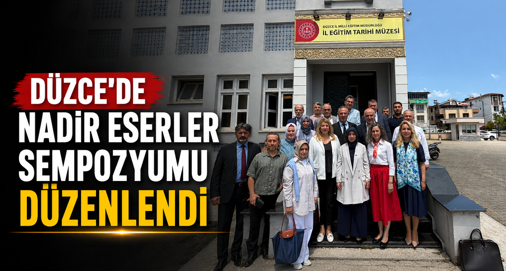 Düzce’de Nadir Eserler Sempozyumu Düzenlendi