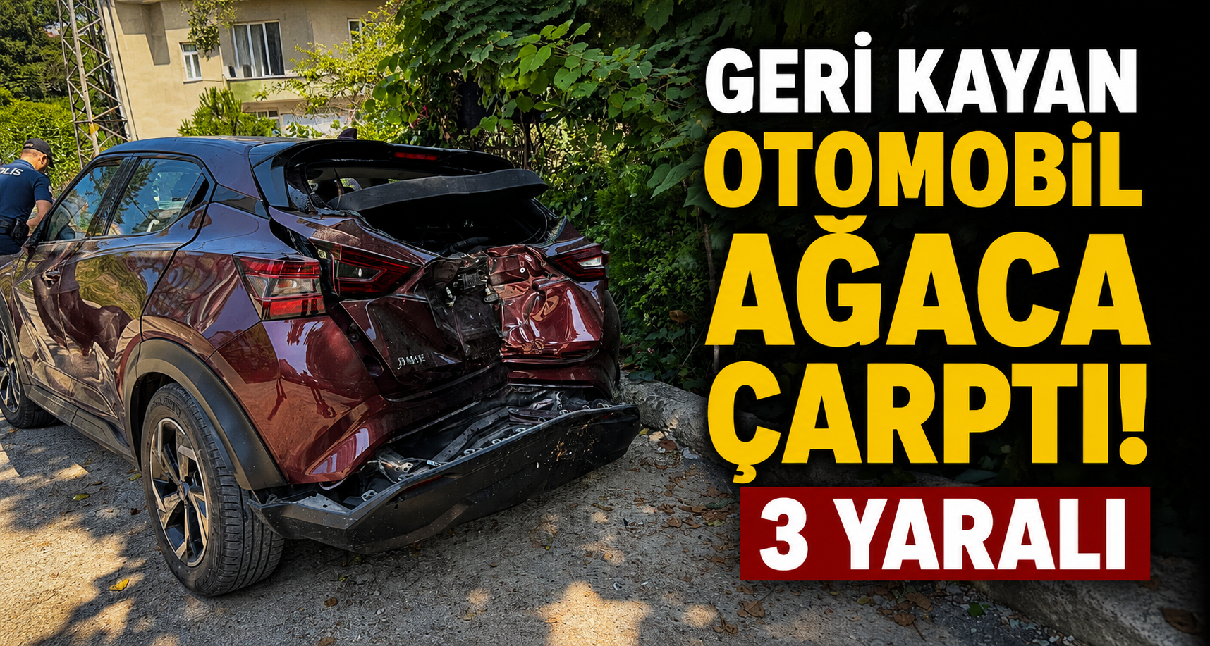 Geri kayan otomobil ağaca çarpı: 3 yaralı