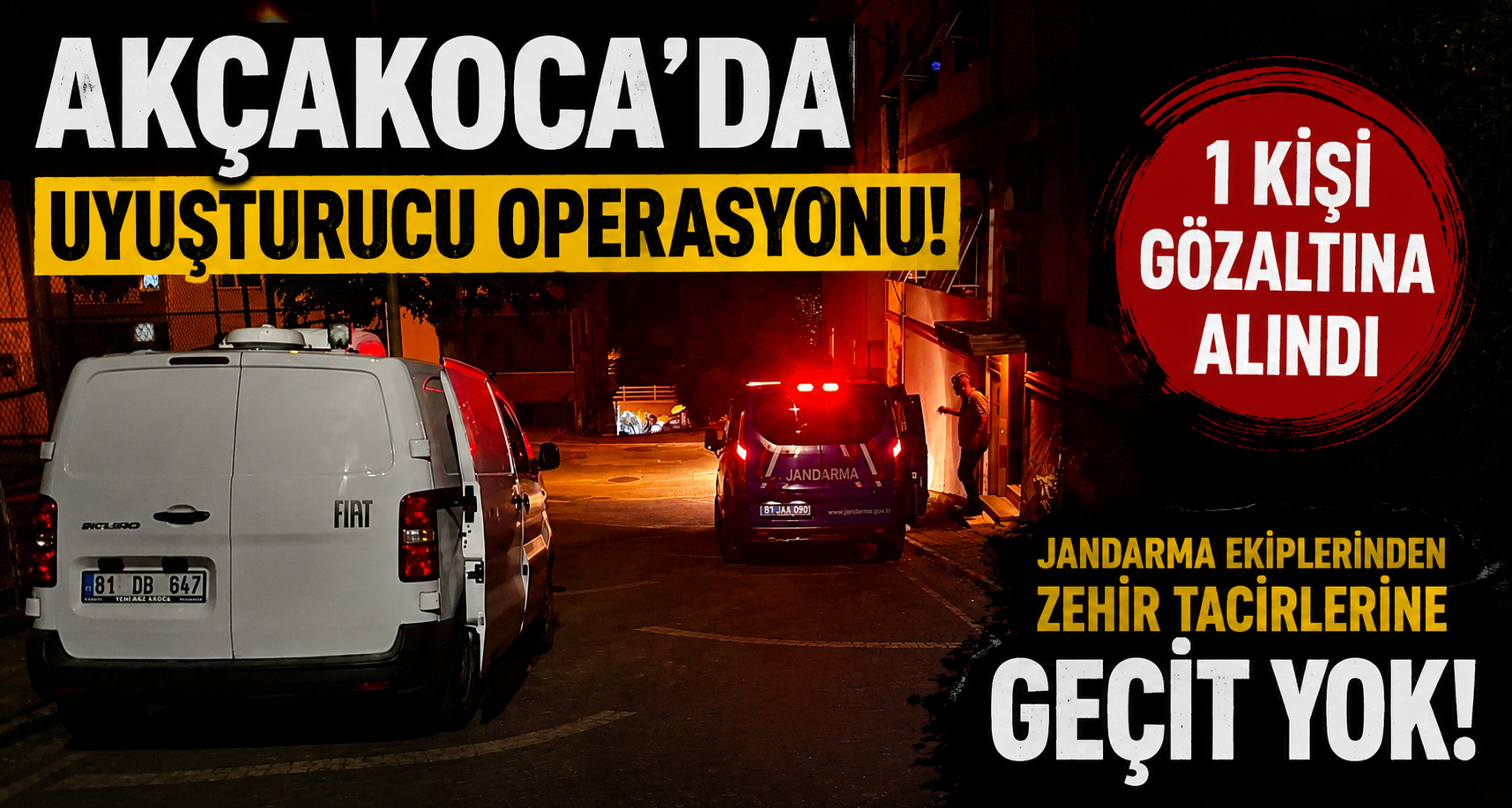 Akçakoca’da uyuşturucu operasyonunda 1 kişi gözaltına alındı
