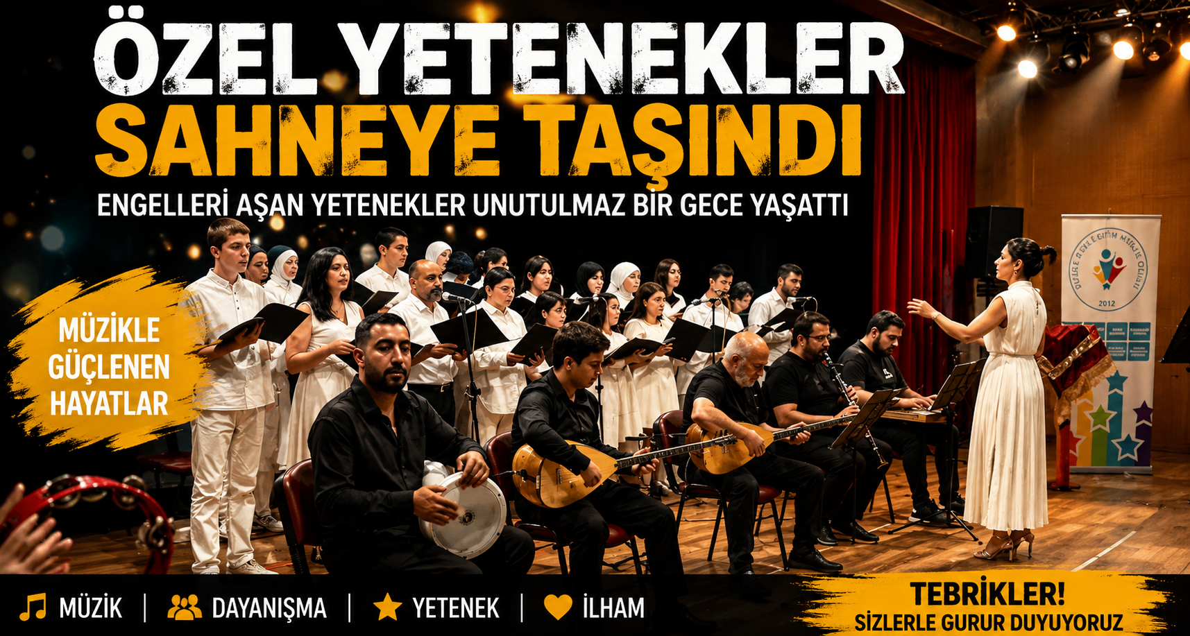 Özel yetenekler sahneye taşındı