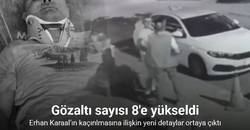 İBB Kültür A.Ş. yöneticisi Erhan Karaal’ın kaçırılmasına ilişkin yeni detaylar ortaya çıktı