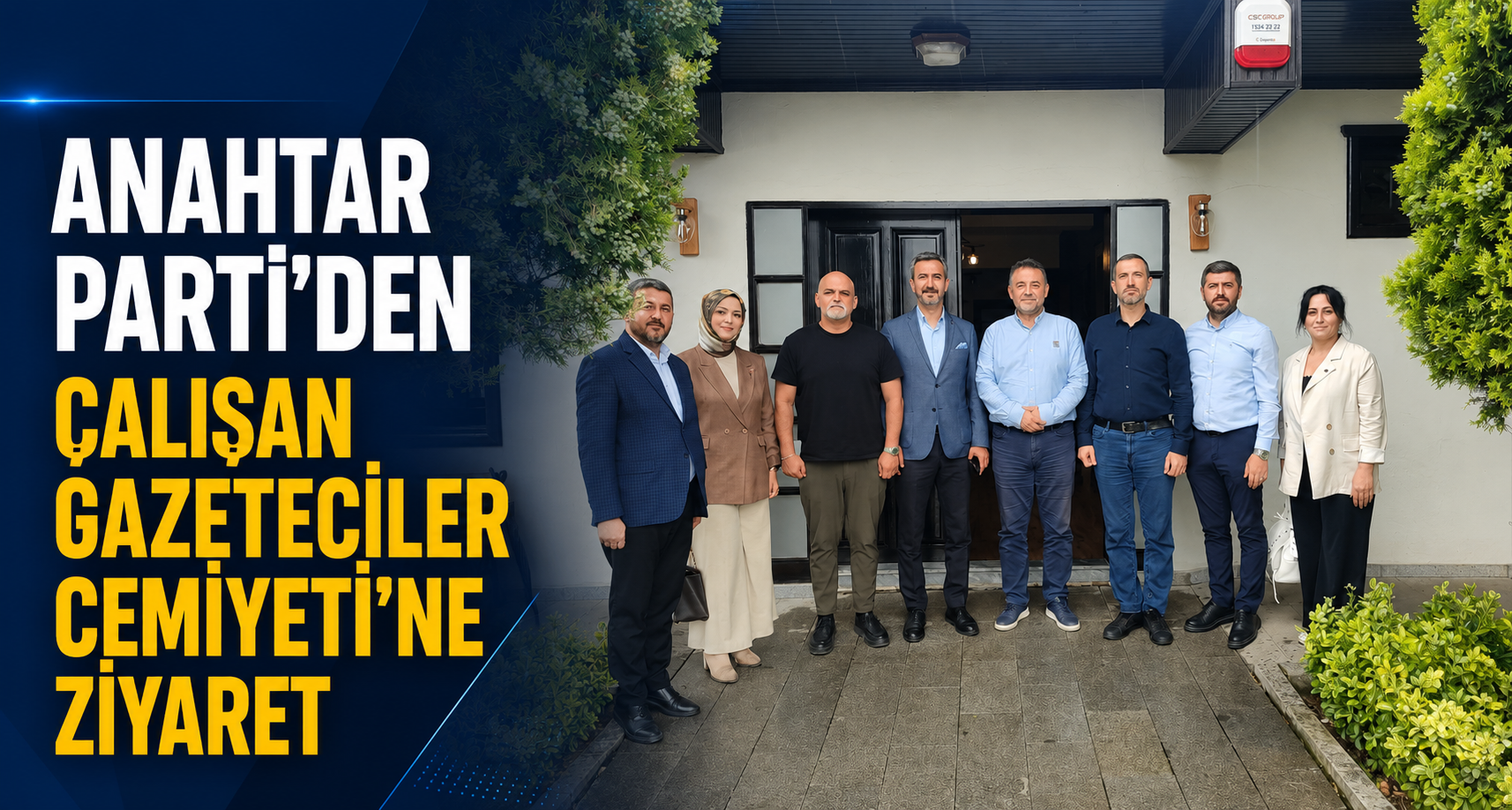 Anahtar Parti’den Çalışan Gazeteciler Cemiyeti’ne Ziyaret