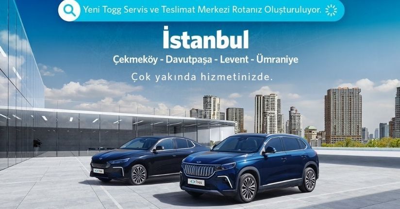Togg İstanbul servis merkezlerine 4 yeni nokta ekleyecek