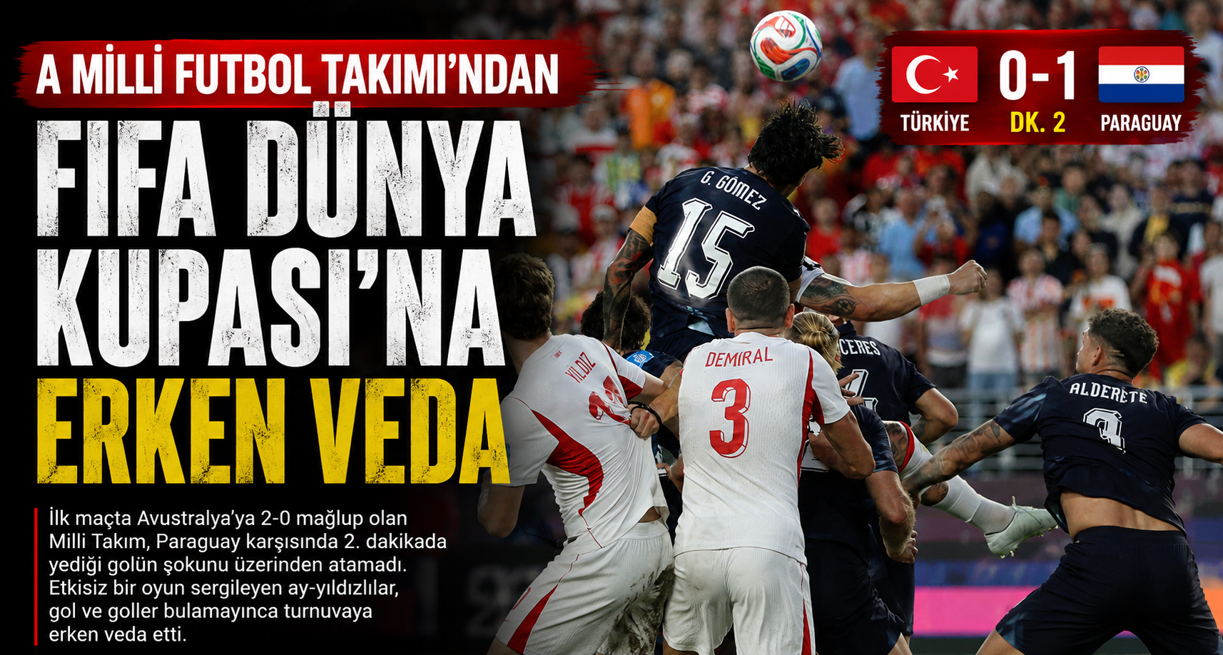 A Milli Futbol Takımı’ndan, FIFA Dünya Kupası’na erken veda
