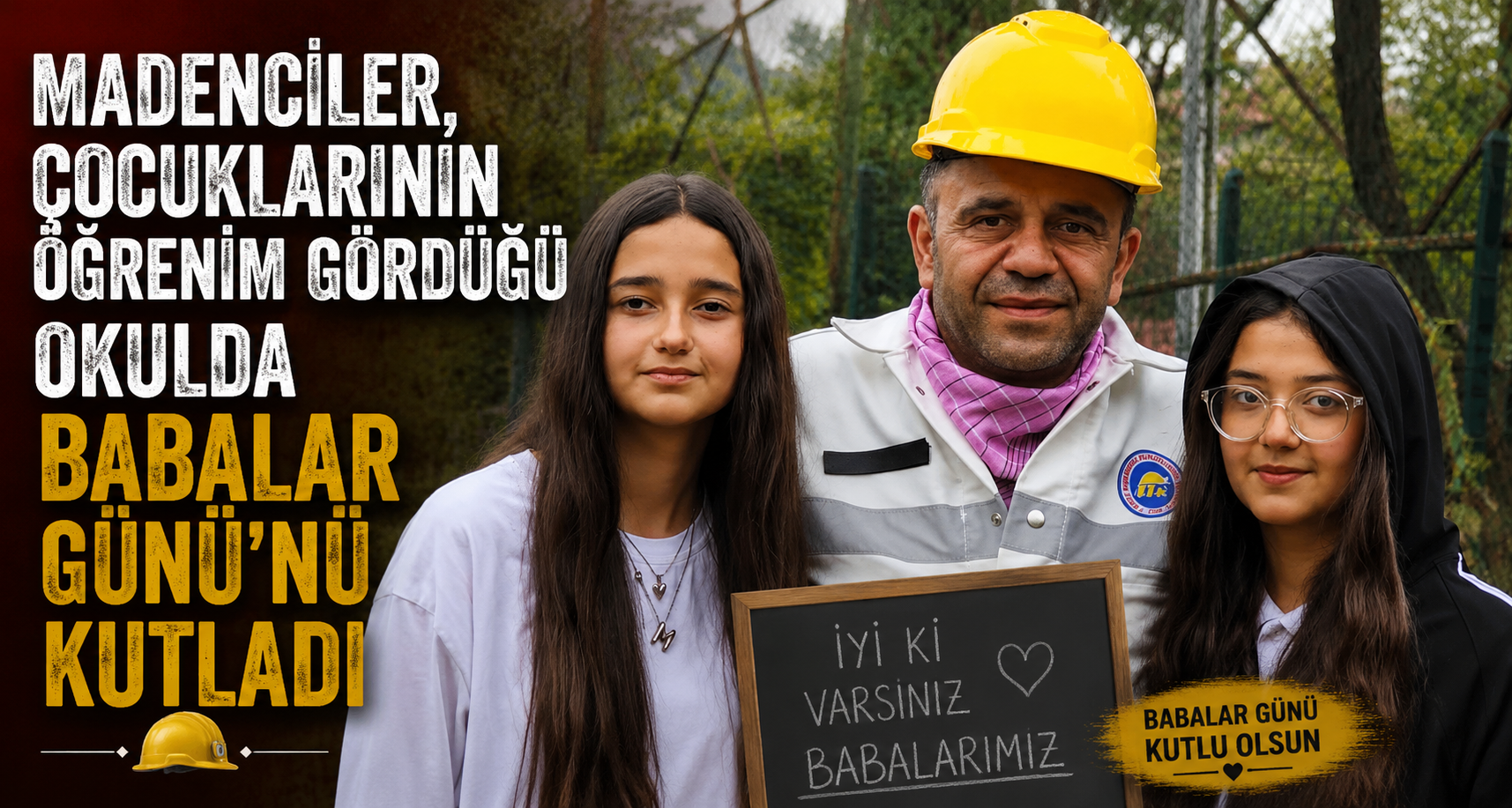 Madenciler, çocuklarının öğrenim gördüğü okulda Babalar Günü’nü kutladı
