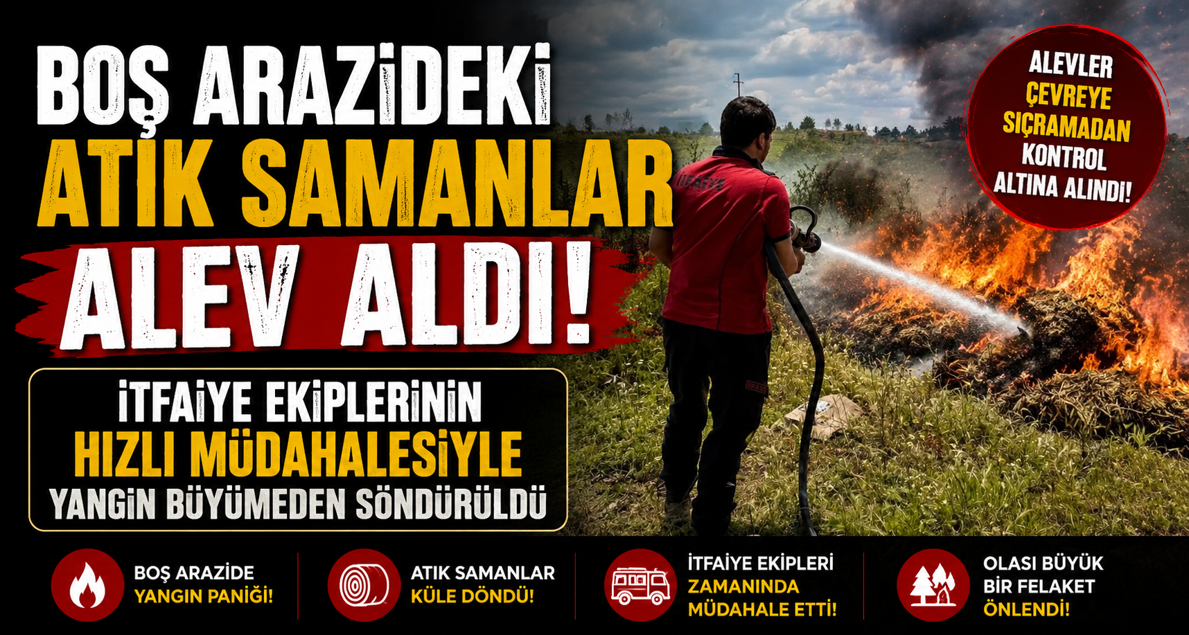 Boş arazideki atık samanlar alev aldı