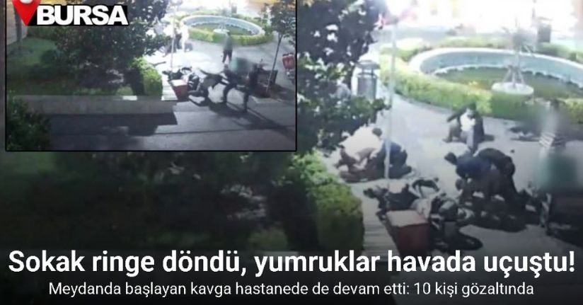 Sokak ringe döndü, yumruklar havada uçuştu