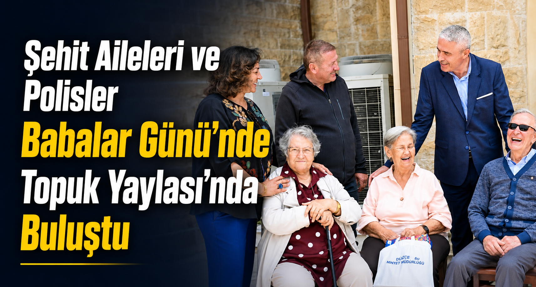 Şehit Aileleri ve Polisler Babalar Günü’nde Topuk Yaylası’nda Buluştu