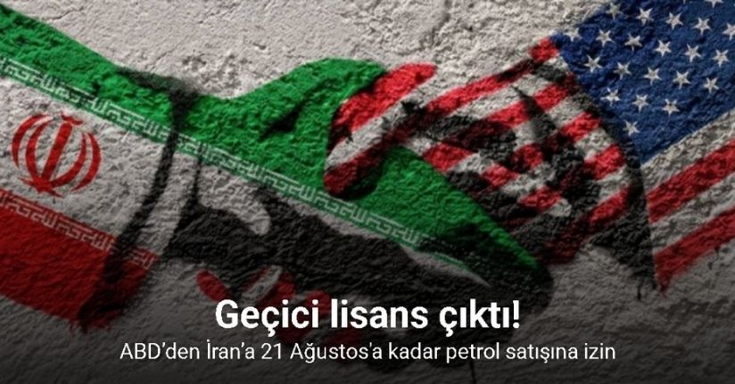 ABD’den İran’a 21 Ağustos'a kadar petrol satışına izin