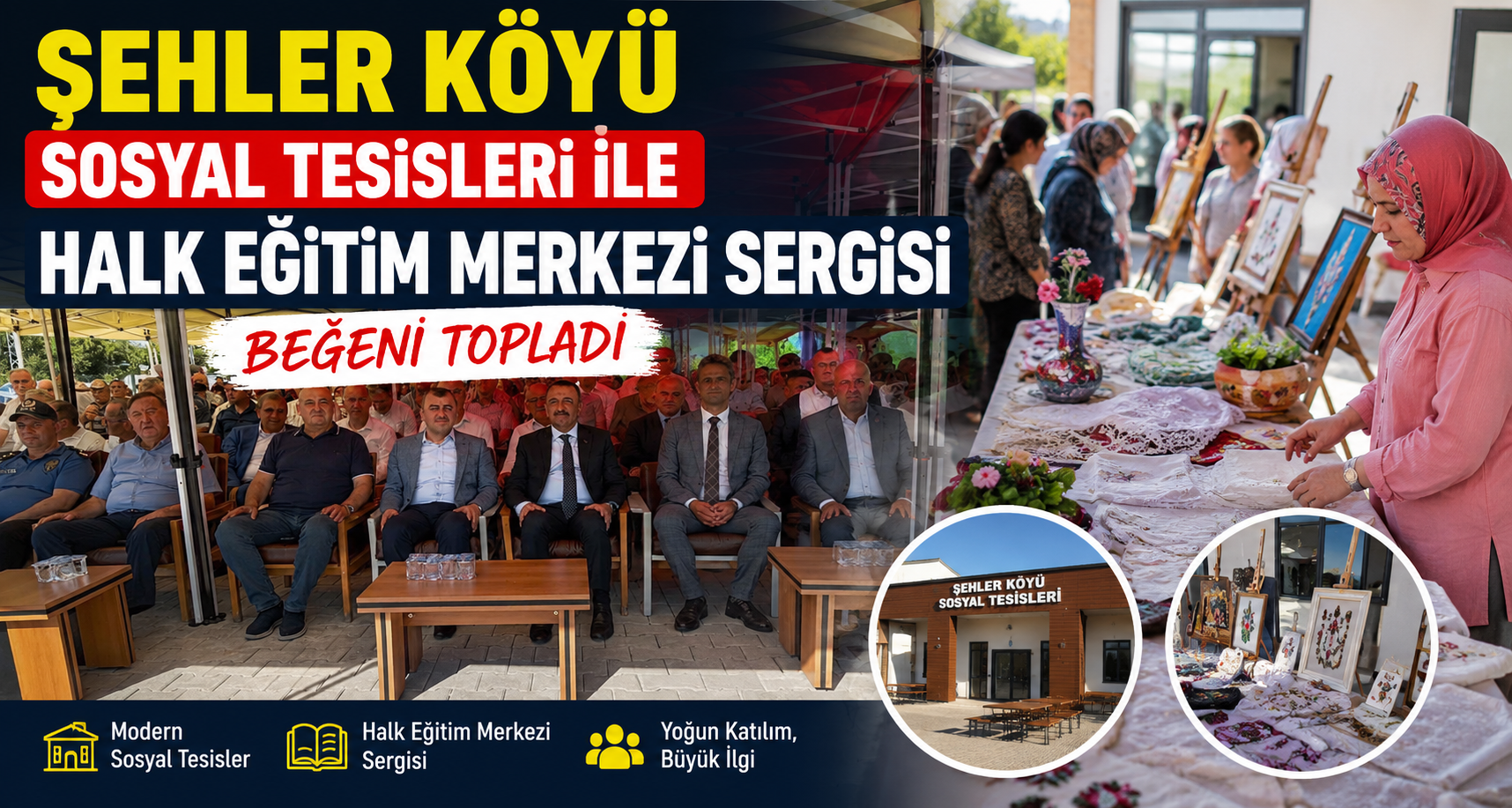 Şehler köyü sosyal tesisleri ile halk eğitim merkezi sergisi beğeni topladı