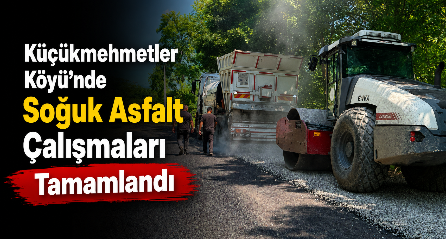Küçükmehmetler Köyü’nde Soğuk Asfalt Çalışmaları Tamamlandı