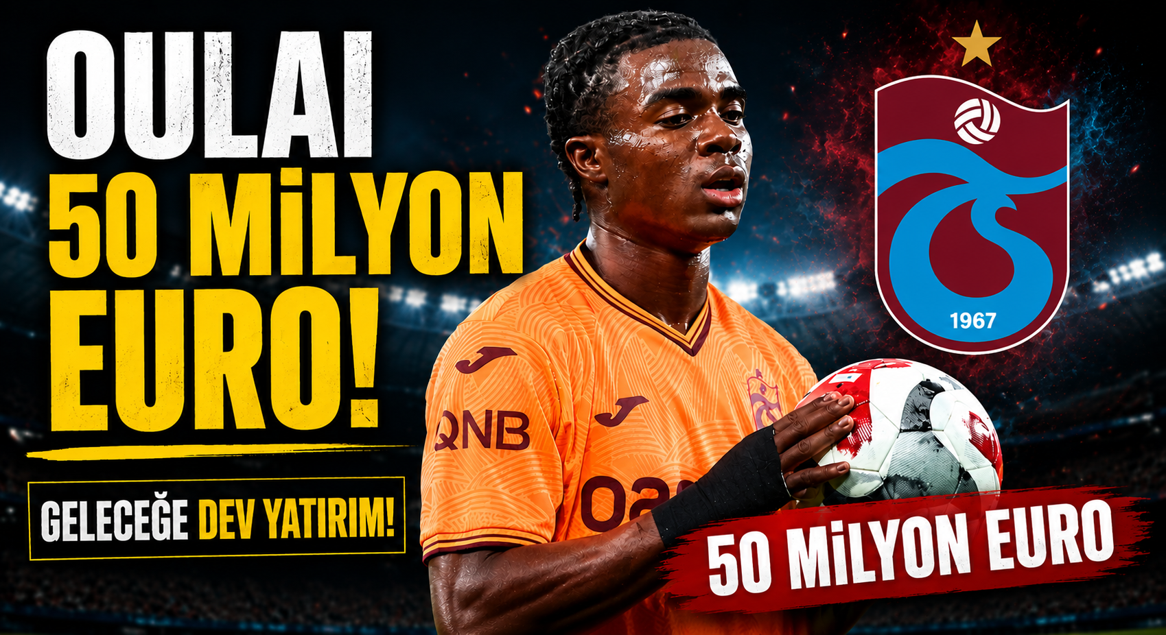 Trabzonspor'da Oulai Kararı: Rekor Bonservis Beklentisi