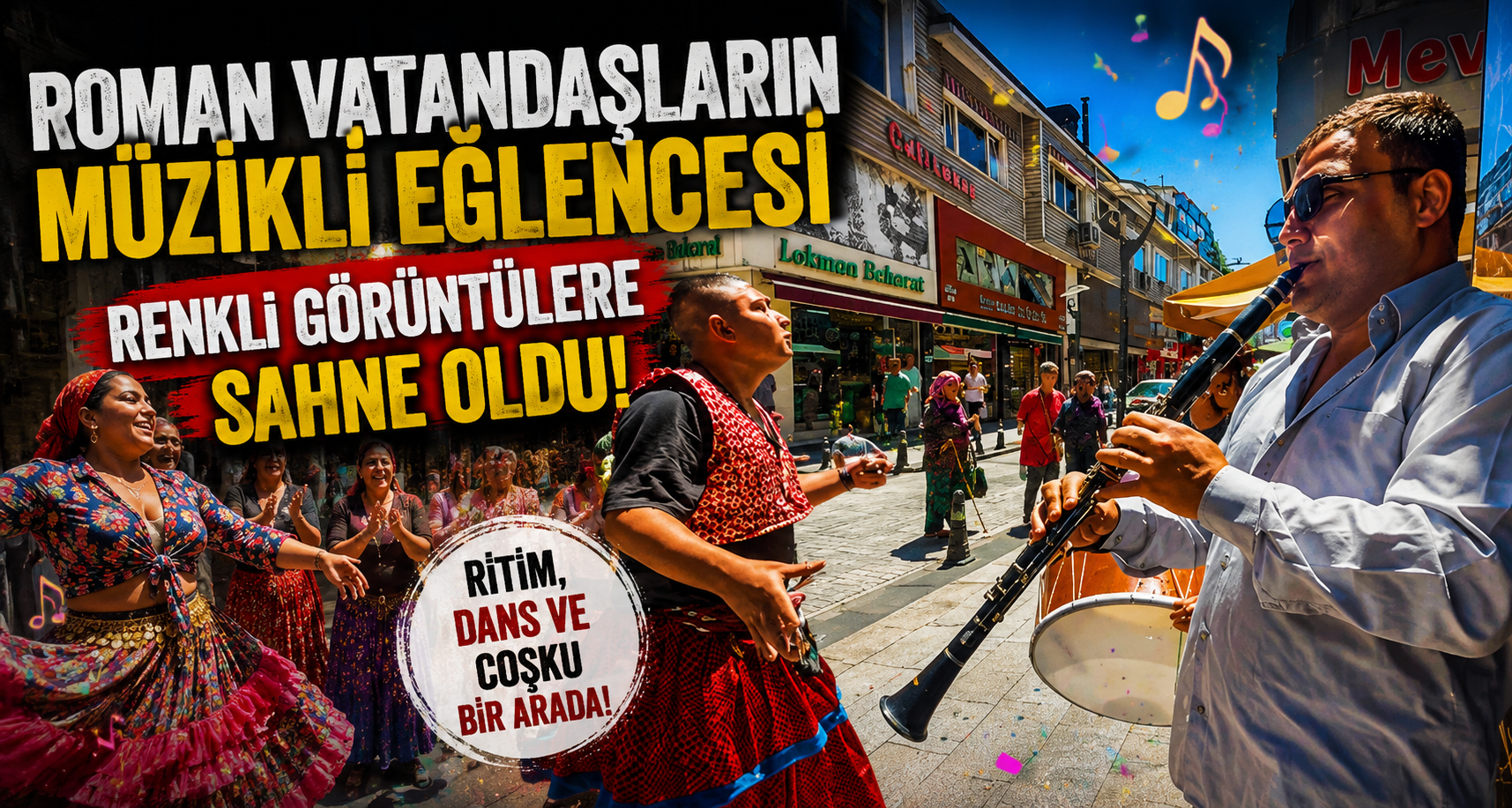 Roman vatandaşların müzikli eğlencesi renkli görüntülere sahne oldu