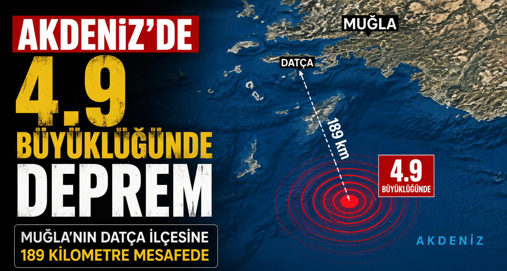 Akdeniz'de 4.9 büyüklüğünde deprem