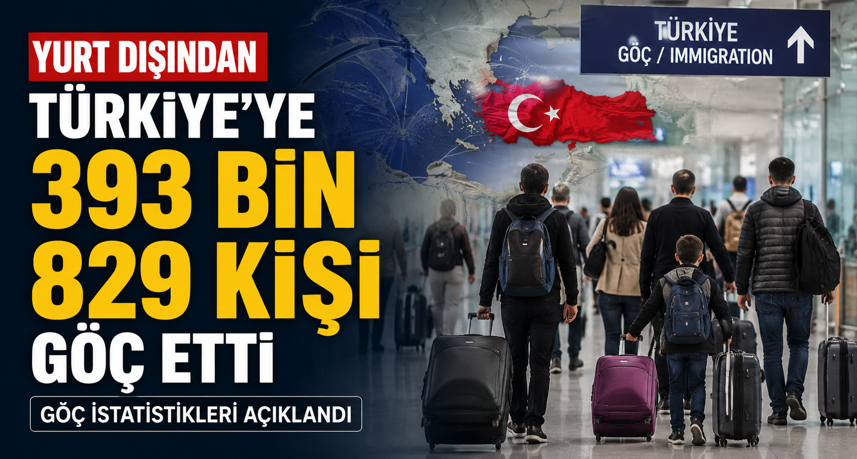 Yurt dışından Türkiye'ye 393 bin 829 kişi göç etti
