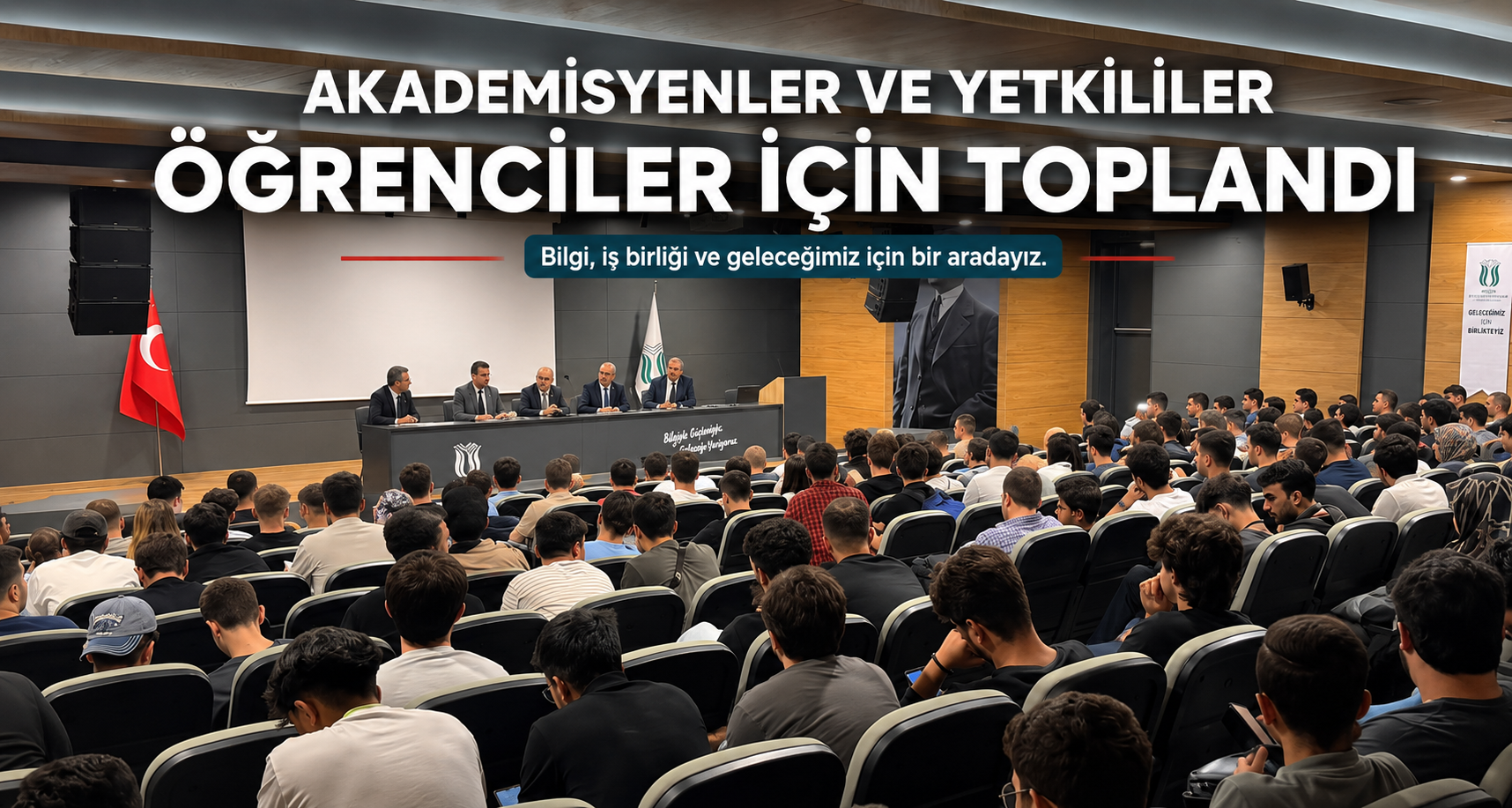 Akademisyenler ve yetkililer öğrenciler için toplandı
