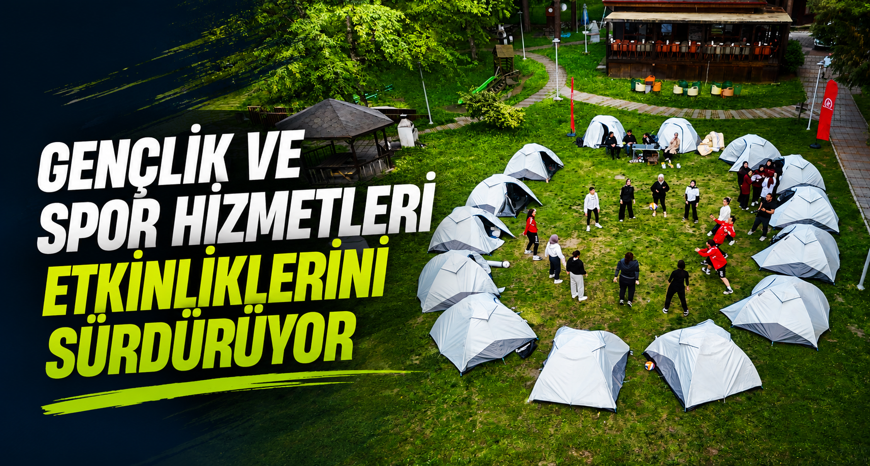 Gençlik Ve Spor Hizmetleri Etkinliklerini Sürdürüyor