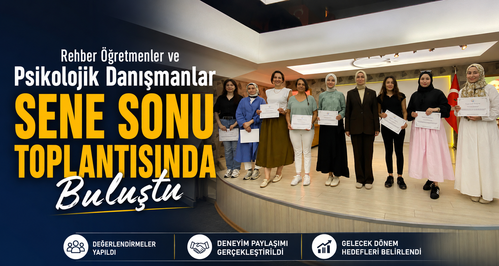 Rehber Öğretmenler ve Psikolojik Danışmanlar Sene Sonu Toplantısında Buluştu