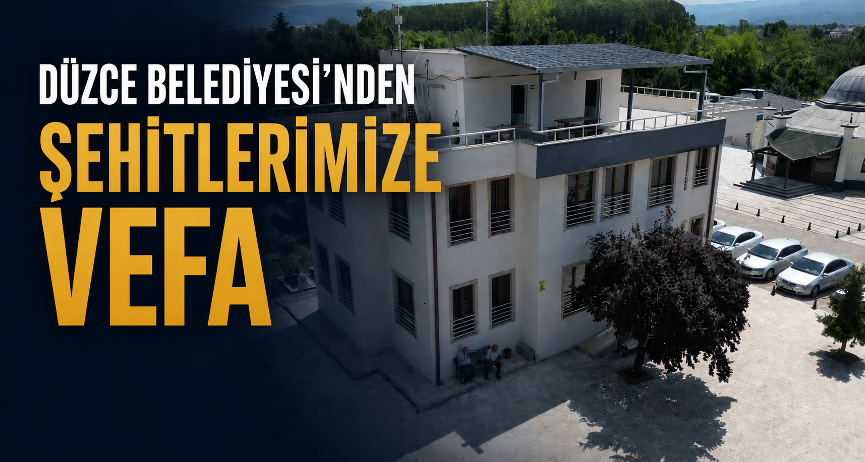 Düzce Belediyesi’nden Şehitlerimize Vefa 