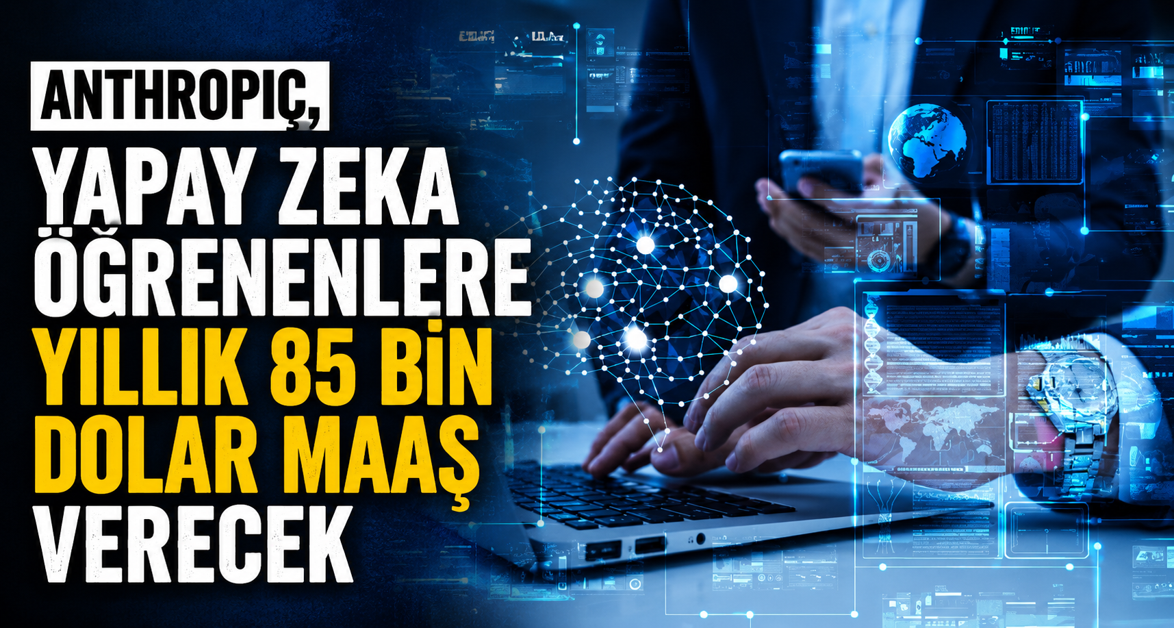 Anthropic, yapay zeka öğrenenlere yıllık 85 bin dolar maaş verecek
