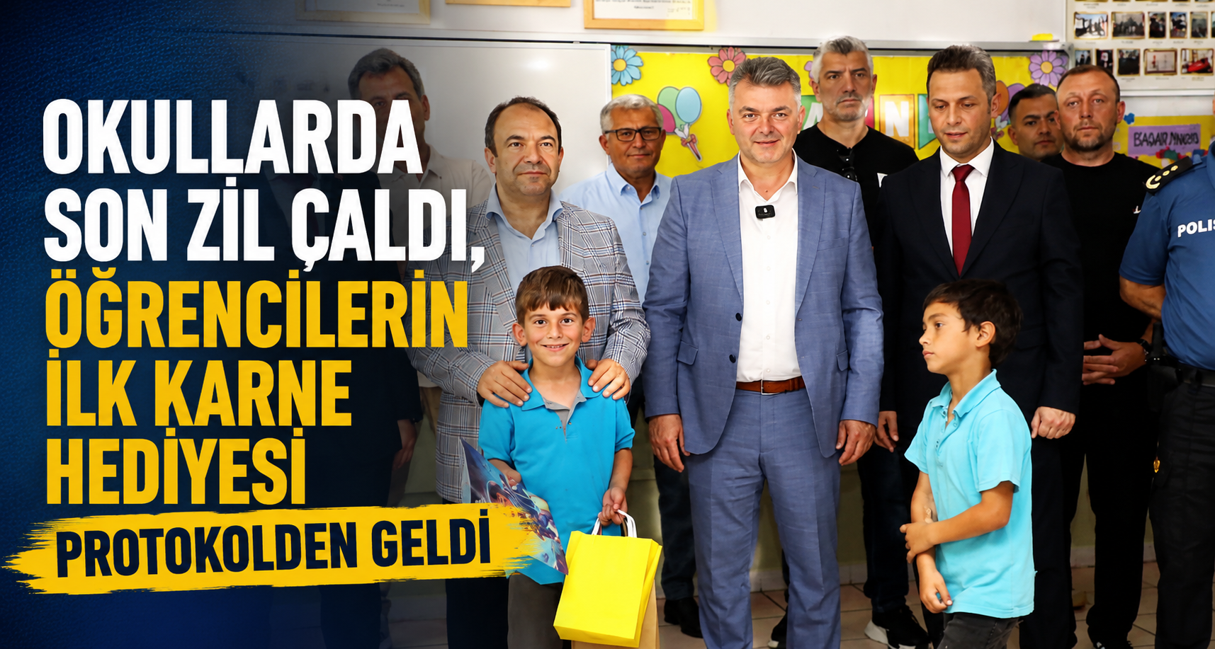 Okullarda son zil çaldı, öğrencilerin ilk karne hediyesi protokolden geldi
