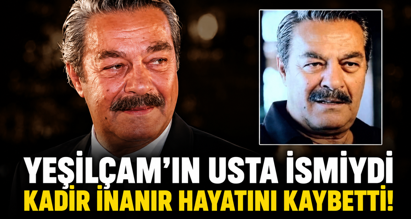 Kadir inanır hayatını kaybetti!