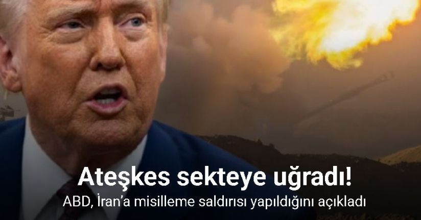 ABD, İran’a misilleme saldırısı yapıldığını açıkladı