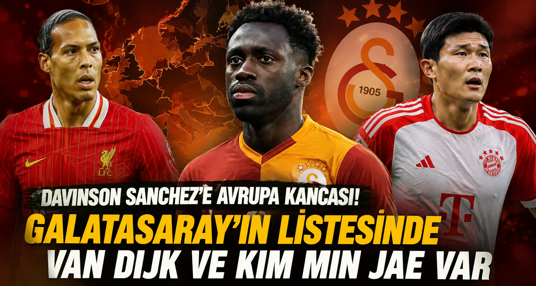 Davinson Sanchez'e Avrupa Kancası! Galatasaray'ın Listesinde Van Dijk ve Kim Min Jae Var