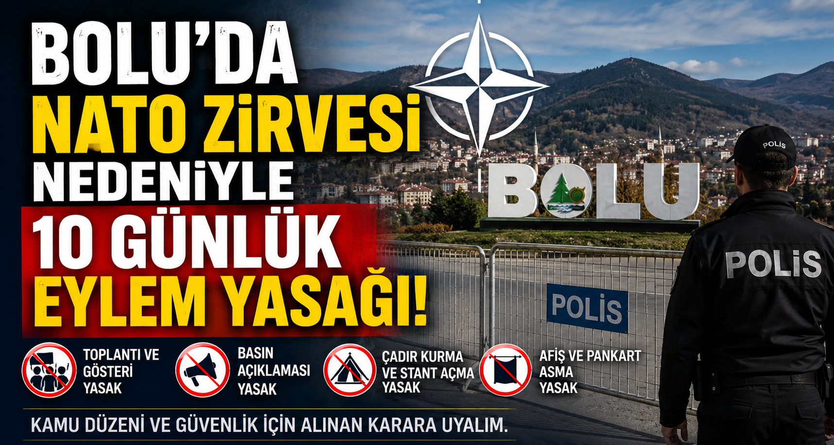 Bolu’da NATO zirvesi nedeniyle 10 günlük eylem yasağı