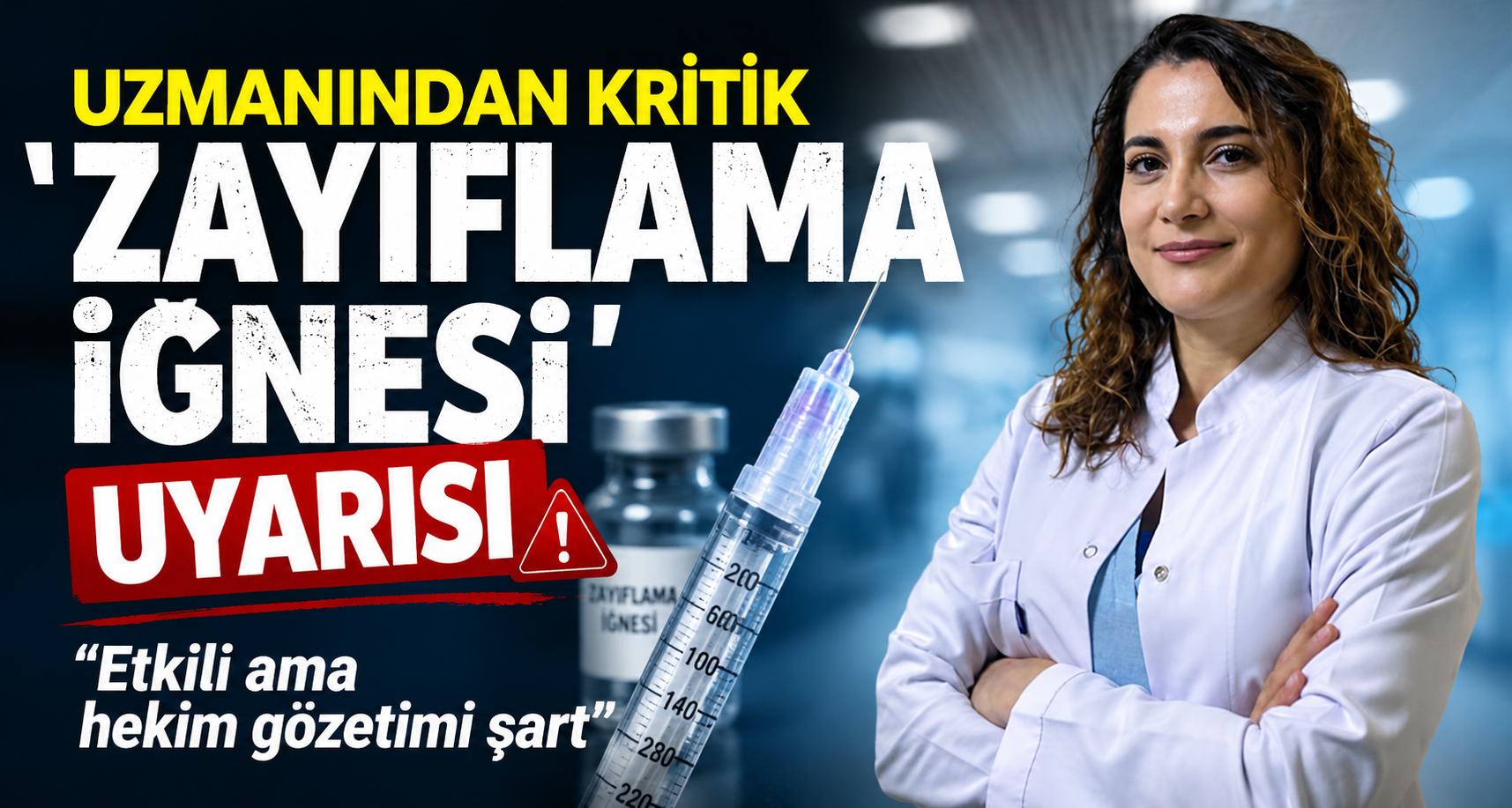 Uzmanından kritik ’zayıflama iğnesi’ uyarısı: 