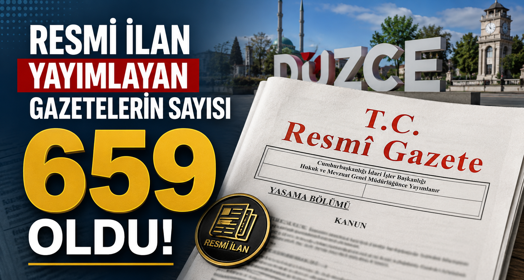 Resmi ilan yayımlayan gazetelerin sayısı 659 oldu