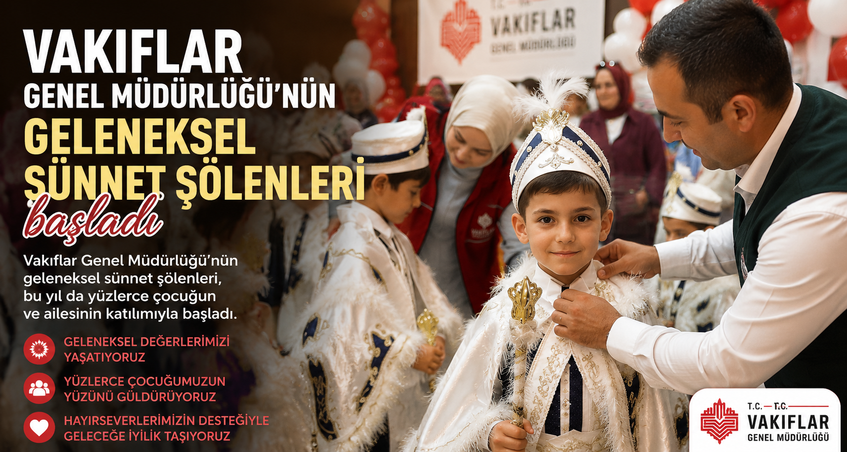 Vakıflar Genel Müdürlüğü'nün geleneksel sünnet şölenleri başladı