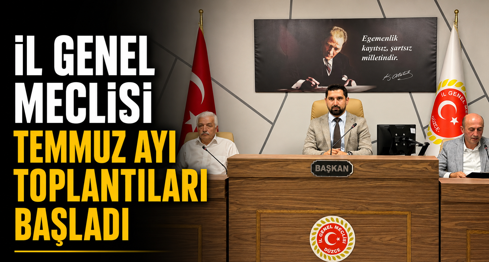 İl Genel Meclisi Temmuz Ayı Toplantıları Başladı